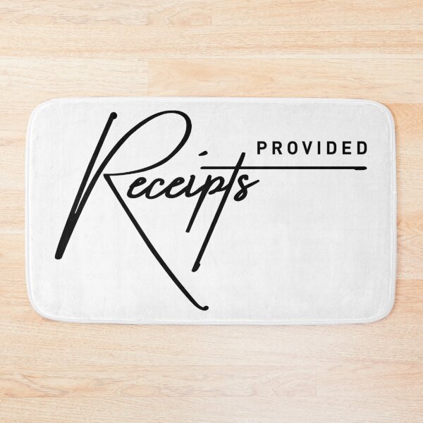 Item preview, Receipts Provided – Screenshot Proof Sarcasm Design designed and sold by ReggieDior.