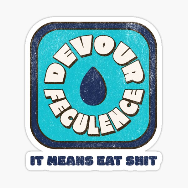 Item preview, Severance TV Show Mr. Milchick Devour Feculence (iykyk) Retro Style designed and sold by RealLifeMerchies.