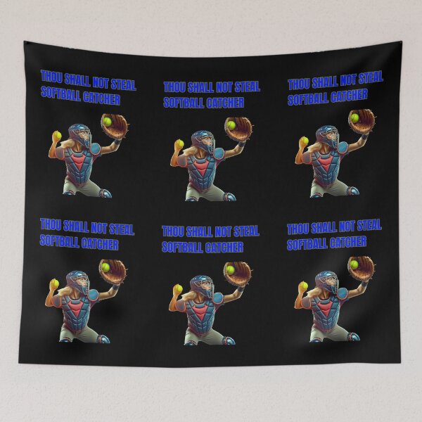 Item preview, Thou Shall Not Steal Softball Catcher designed and sold by TrendsLook.