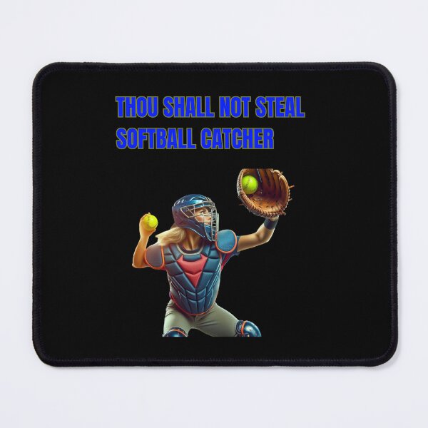 Item preview, Thou Shall Not Steal Softball Catcher designed and sold by TrendsLook.