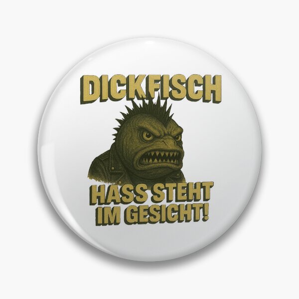 Item preview, Dickfisch with the inscription "Dickfisch - Hate is written all over his face!" designed and sold by DickfischWear.
