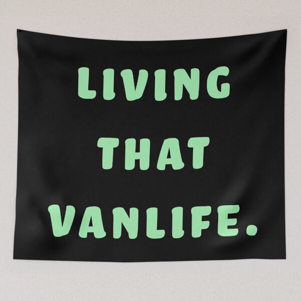 Item preview, Living that Vanlife  designed and sold by Nomad-Maynard.