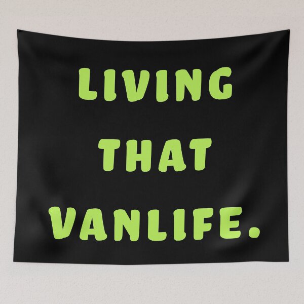 Item preview, Living that Vanlife  designed and sold by Nomad-Maynard.