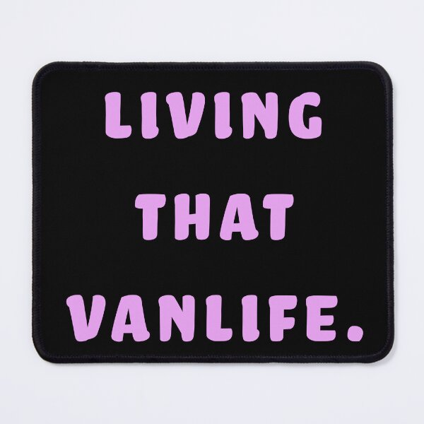 Item preview, Living that Vanlife  designed and sold by Nomad-Maynard.