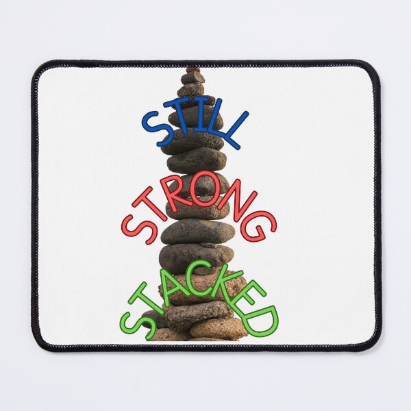 Item preview, Still, Strong, Stacked designed and sold by DoodleImprints.