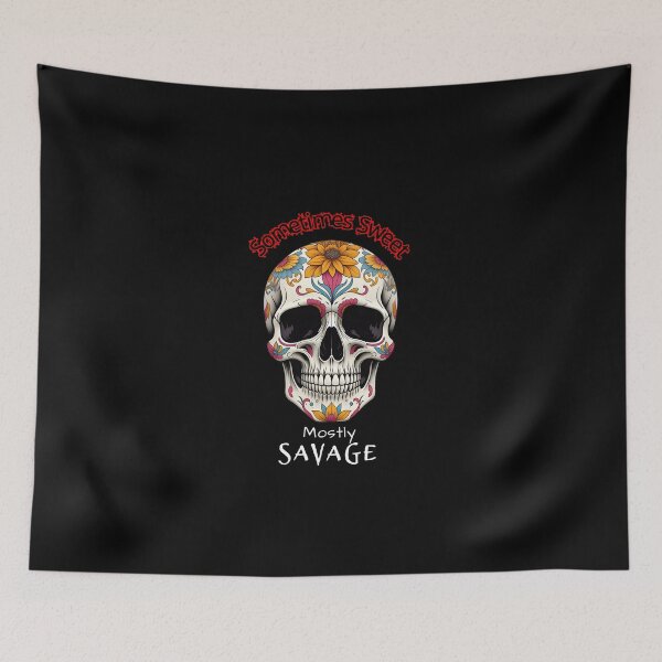 Item preview, Sometimes Sweet Mostly Savage - Dark Floral Skull Design designed and sold by UuHuU.