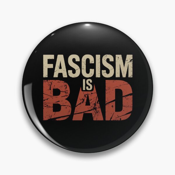 Item preview, Fascism Is Bad - Activism Quote designed and sold by GRABAPSHOP.