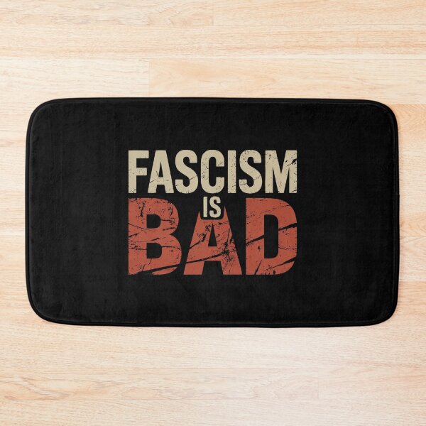 Item preview, Fascism Is Bad - Activism Quote designed and sold by GRABAPSHOP.