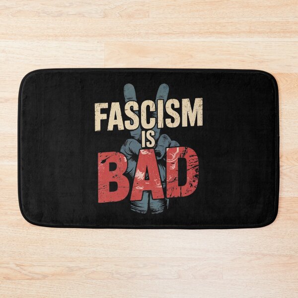 Item preview, Fascism Is Bad - Activism Quote designed and sold by GRABAPSHOP.