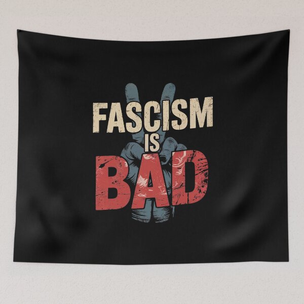 Item preview, Fascism Is Bad - Activism Quote designed and sold by GRABAPSHOP.