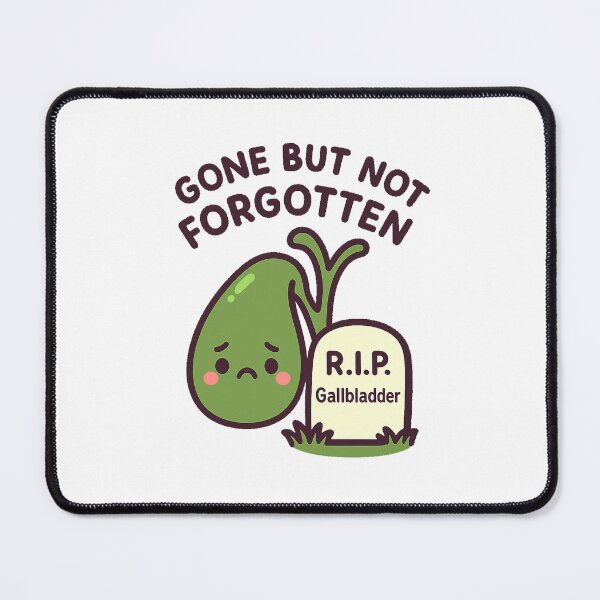 Item preview, Gone But Not Forgotten RIP Gallbladder Funny Memory designed and sold by queenzoid.