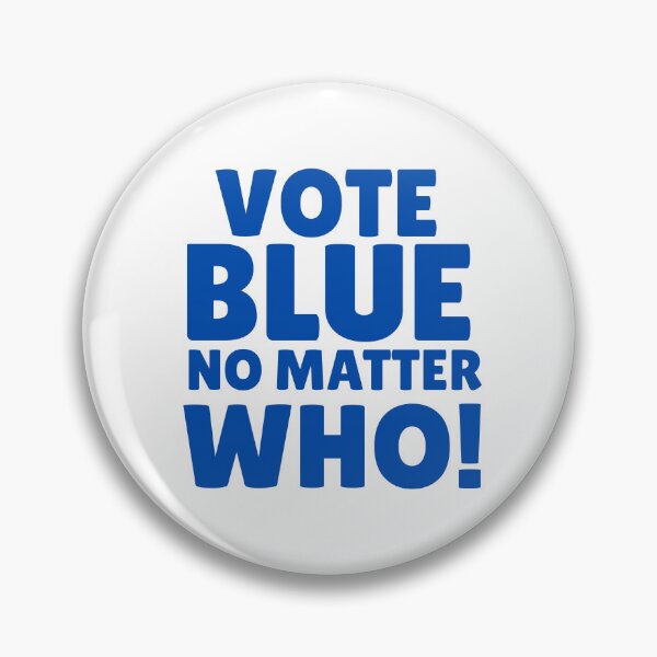 Item preview,  Vote Blue No Matter Who designed and sold by ThereseLyssia.