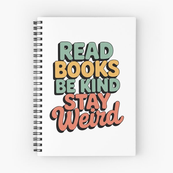 Item preview, Read Books, Be Kind, Stay Weird  designed and sold by lydybenson.