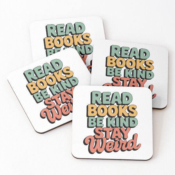 Item preview, Read Books, Be Kind, Stay Weird  designed and sold by lydybenson.