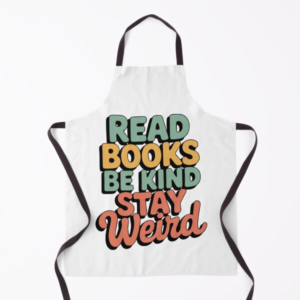 Item preview, Read Books, Be Kind, Stay Weird  designed and sold by lydybenson.