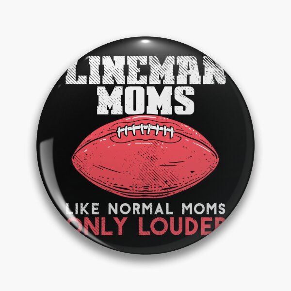 Item preview, Lineman Moms Like Normal American Football designed and sold by GabrieSketcham.