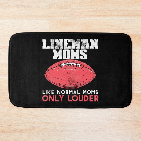 Item preview, Lineman Moms Like Normal American Football designed and sold by GabrieSketcham.