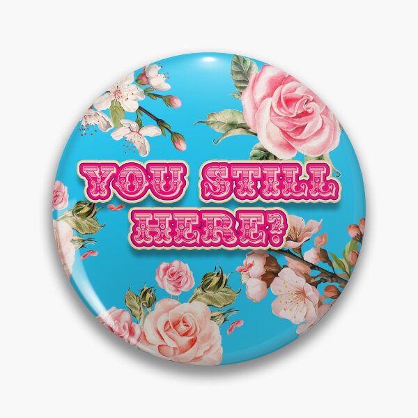Item preview, You Still Here Floral Design Text Art by Bobby Dazzler Blue designed and sold by Bobby-Dazzler.