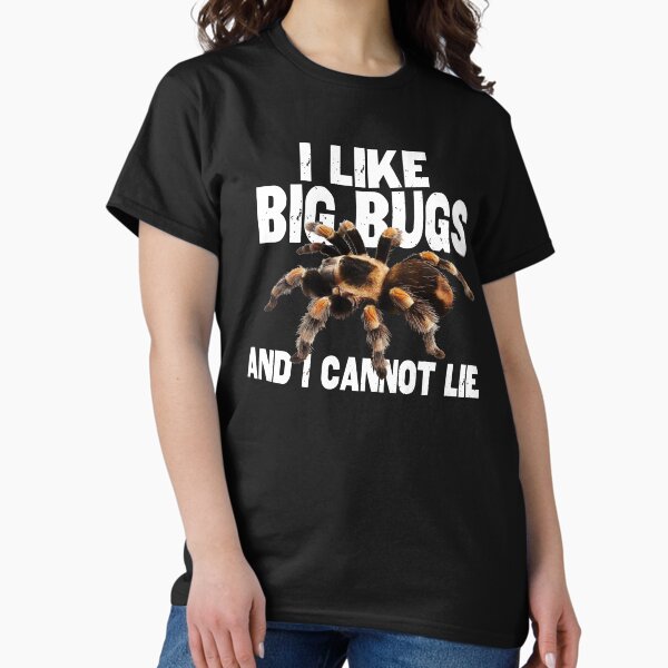 Item preview, Tarantula Exotic Spider Gift Pet Tarantula Keeper Arachnid Lover I Like Big Bugs and I Cannot Lie Funny Tarantula Humor Giant Spider designed and sold by madeulaugh.