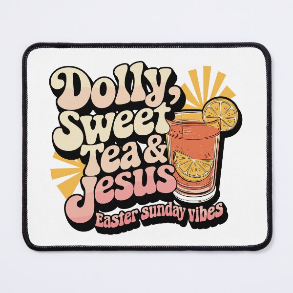 Item preview, Dolly Sweet Tea & Jesus – Easter Sunday Vibes with Lemon Slice and Classic Two-Tone Design designed and sold by HahaHandlesHub.