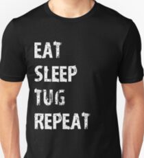 Eat Sleep Tug Repeat T-Shirt Gift For Tug Boat Cute Funny Captain Crew T Shirt Tee Operator Unisex T-Shirt