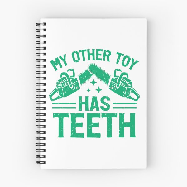 Item preview, My Other Toy Has Teeth – Funny Chainsaw Operator  designed and sold by artcultreone.