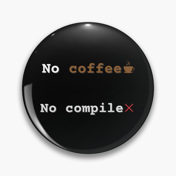 Item preview, No coffe , No compile - funny programmer & coder sticker designed and sold by Dokak Shop.