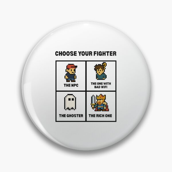 Item preview, Choose Your Fighter Pixel Meme designed and sold by Loot Locker.