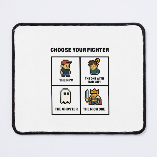 Item preview, Choose Your Fighter Pixel Meme designed and sold by Loot Locker.