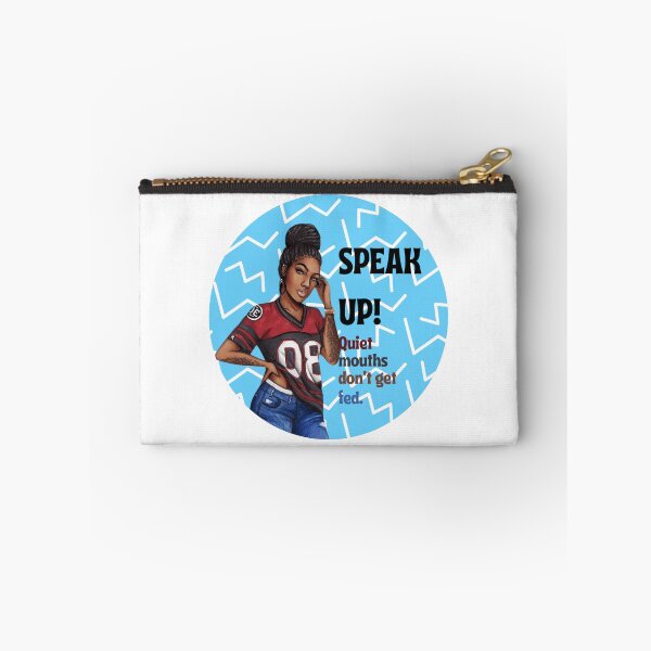 Item preview, Speak Up! Quiet mouths don't get fed. designed and sold by bkmagicstyle.