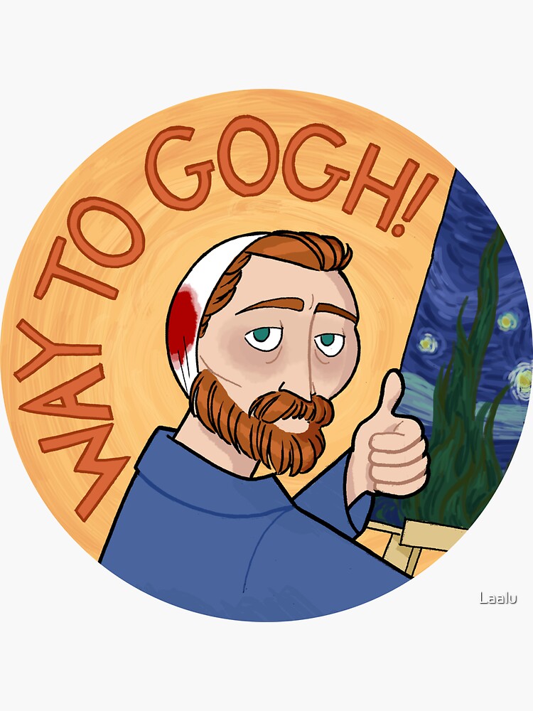 Way to Gogh! | Sticker