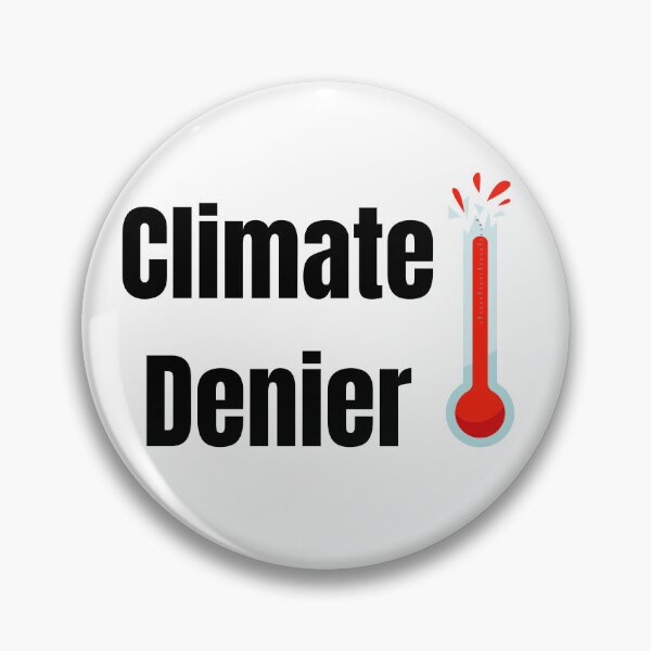 Item preview, Climate Denier designed and sold by VasInd.
