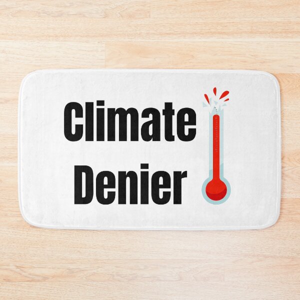 Item preview, Climate Denier designed and sold by VasInd.