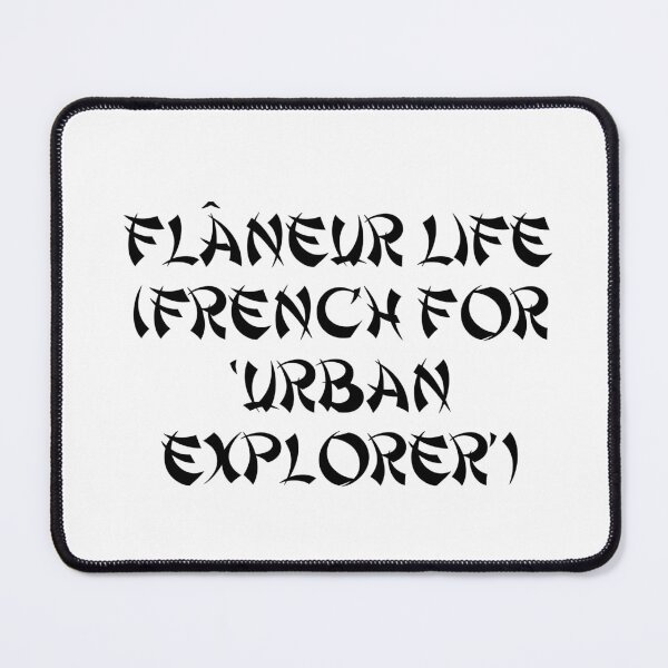 Item preview, Flâneur Life (French for ‘urban explorer’) designed and sold by Ninjacatoff.
