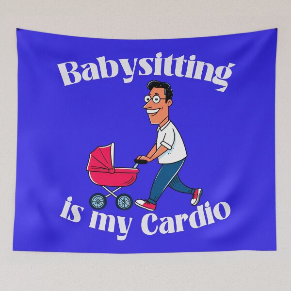 Item preview, Babysitting Is My Cardio 1 designed and sold by DigitalandPhoto.
