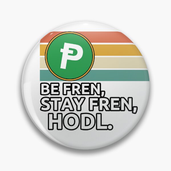 Item preview, fren stay fren HODL PEP 2 designed and sold by NoiseToSeeYou.