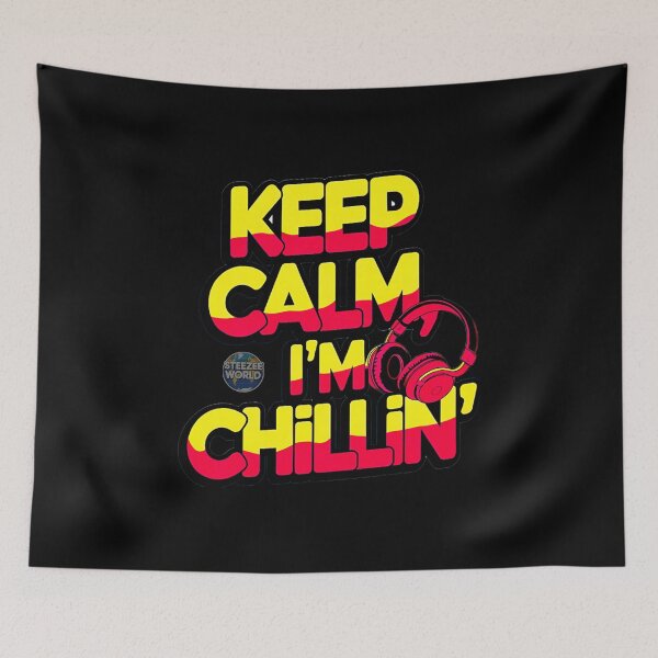 Item preview, Keep Calm I'm Chillin' designed and sold by SteezeeStore.