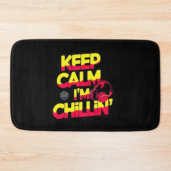 Item preview, Keep Calm I'm Chillin' designed and sold by SteezeeStore.