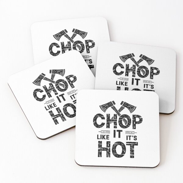 Item preview, Chop It Like It’s Hot – Funny Lumberjack & Logging  designed and sold by artcultreone.