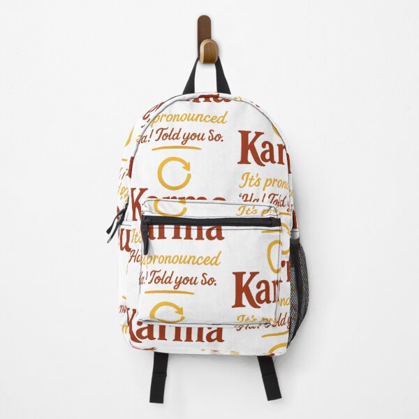 Item preview, Karma - It’s Pronounced 'Ha! Told You So' - Funny Quote designed and sold by ClassySas.