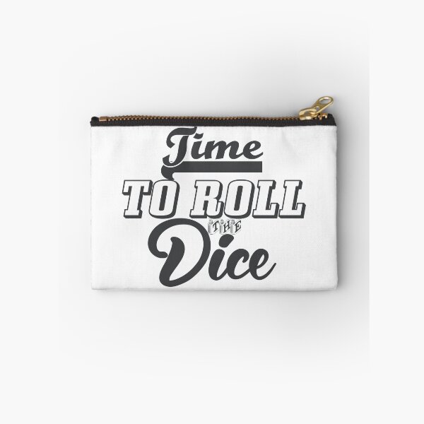 Item preview, Time To Roll The Dice  designed and sold by Taveren-Tavern.