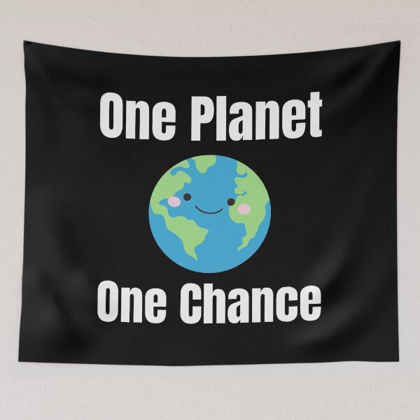 Item preview, One Planet One Chance - white designed and sold by VasInd.
