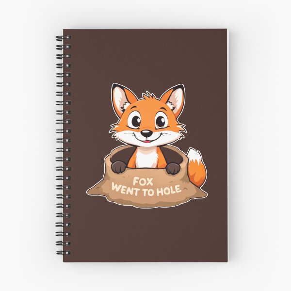 Item preview, Fox Went Into the Hole – Funny Fox designed and sold by SteadyRolling.