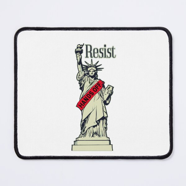 Item preview, Resist Resistance Statue of Liberty Hands Off Protest designed and sold by Colorfulman.