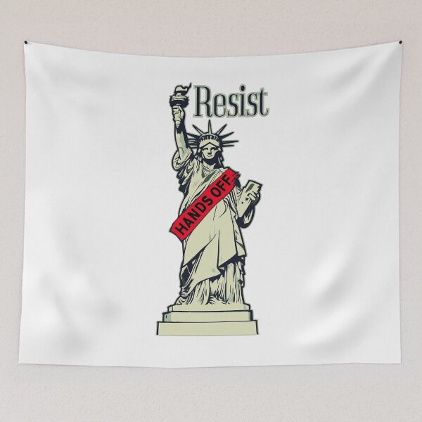 Item preview, Resist Resistance Statue of Liberty Hands Off Protest designed and sold by Colorfulman.