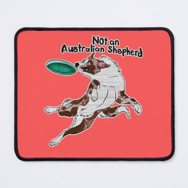 Item preview, Not An Australian Shepherd -Red Merle Border Collie designed and sold by Sparklepupfaeri.