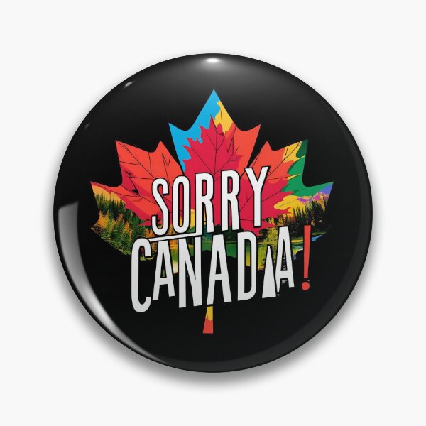 Item preview, Sorry Canada designed and sold by PrintInspirer.
