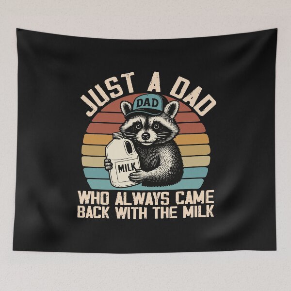Item preview, Just A Dad Who Always Came Back With The Milk Racoon Father's Day Gift  designed and sold by alenaz.