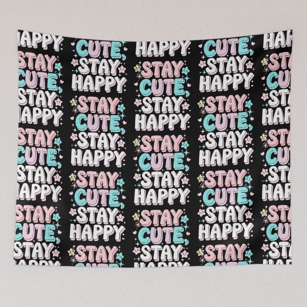 Item preview, Stay Cute Stay Happy Kawaii designed and sold by Taans-Creation.