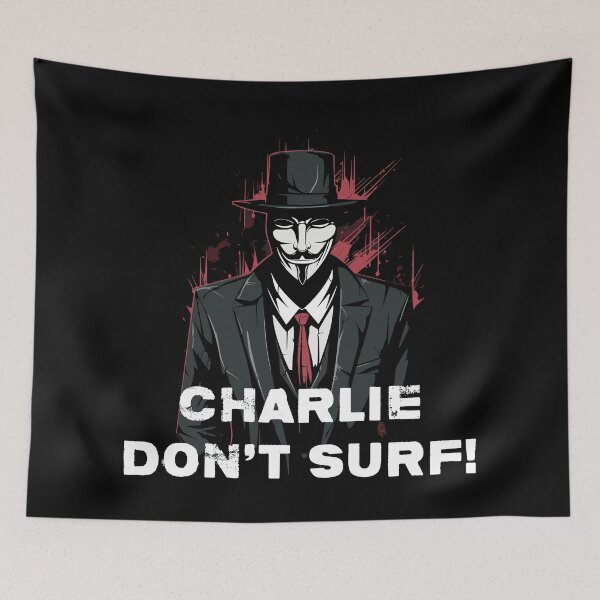 Item preview, Charlie Don’t Surf – Anonymous Rebel Aesthetic designed and sold by TheSoloStyle.